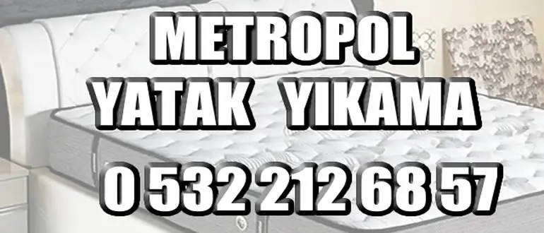 Metropol Bakırköy Yatak Yıkama
